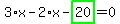 3%2Ax-2%2Ax-highlight_green%28+20+%29=0