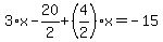 3%2Ax-20%2F2%2B%284%2F2%29%2Ax=-15