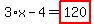 3%2Ax-4=highlight_red%28+120+%29