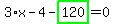 3%2Ax-4-highlight_green%28+120+%29=0