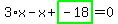 3%2Ax-x%2Bhighlight_green%28+-18+%29=0