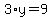 3%2Ay=9