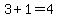 3%2B1=4