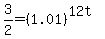 3%2F2=%281.01%29%5E%2812t%29