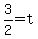 3%2F2+=+t