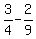 3%2F4+-+2%2F9