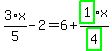 3%2F5%2Ax-2=6%2Bhighlight_green%28+1+%29%2Fhighlight_green%28+4+%29%2Ax