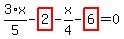 3%2F5%2Ax-highlight_red%28+2+%29-x%2F4-highlight_red%28+6+%29=0