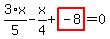 3%2F5%2Ax-x%2F4%2Bhighlight_red%28+-8+%29=0