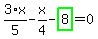 3%2F5%2Ax-x%2F4-highlight_green%28+8+%29=0
