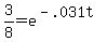 3/8 = e^(-.031t)