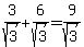3%2Fsqrt%283%29%2B6%2Fsqrt%283%29=9%2Fsqrt%283%29