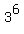 3%5E6