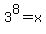 3%5E8+=+x