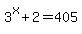 3%5Ex%2B2=405
