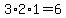 3 * 2 * 1 = 6
