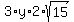 3+%2A+y+%2A+2+%2A+sqrt%2815%29