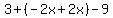 3+%2B+%28-2x%2B2x%29-9%29