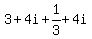 3+%2B+4i+%2B+1+%2F+3+%2B+4i
