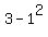 3+-+1%5E2