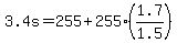 3.4s+=+255+%2B+255%2A%281.7%2F1.5%29