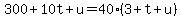 300%2B10t%2Bu=40%283%2Bt%2Bu%29