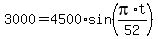 3000+=+4500+%2A+sin%28pi%2At%2F52%29
