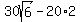 30sqrt%286%29-20%2A2%29