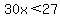 30x%3C27