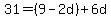 31=+%289-2d%29+%2B+6d