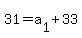 31=+a%5B1%5D+%2B+33