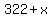 322+%2B+x%29+%2F+5+=+80