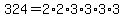 324=2%2A2%2A3%2A3%2A3%2A3