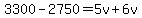 3300+-+2750+=+5v+%2B+6v