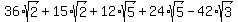 36*sqrt(2)+15*sqrt(2)+12*sqrt(5)+24*sqrt(5)-42*sqrt(3)