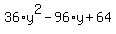 36%2Ay%5E2-96%2Ay%2B64