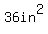 36+in%5E2