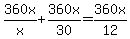 360x%2Fx+%2B+360x%2F30+=+360x%2F12