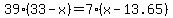 39%2833-x%29=7%28x-13.65%29