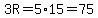 3R=5%2A15=75