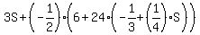 3S%2B%28-1%2F2%29%2A%286%2B24%28-1%2F3%2B%281%2F4%29%2AS%29%29