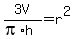 3V%2F%28pi%2Ah%29+=+r%5E2