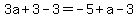 3a%2B3+-3+=+-5%2Ba+-3