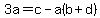 3a=c-a(b+d)