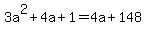 3a%5E2+%2B+4a+%2B+1+=+4a+%2B+148