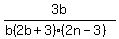 3b%2F%28b%282b%2B3%29%282n-3%29%29