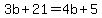 3b+%2B+21+=+4b+%2B+5