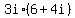 3i%2A%286+%2B+4i%29
