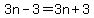 3n-3=3n+3