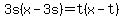 3s%28x-3s%29=t%28x-t%29